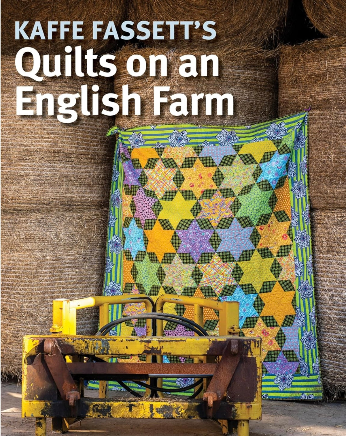 QUILTS ON AN ENGLISH FARM by Kaffe Fassett