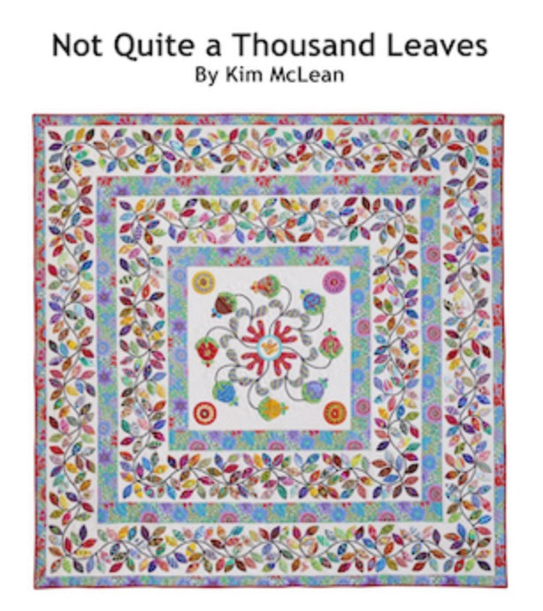 Not Quite a Thousand Leaves - Appliqué Pattern || Kim Mclean